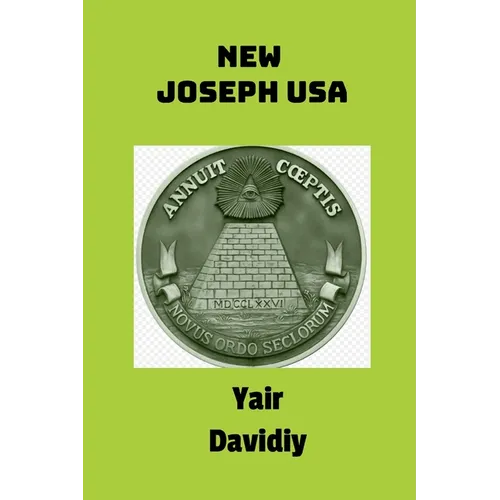 New Joseph USA: Israelite Tribes in America