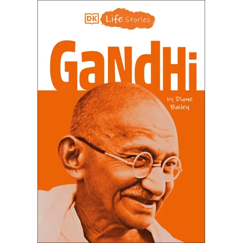 DK Life Stories: Gandhi