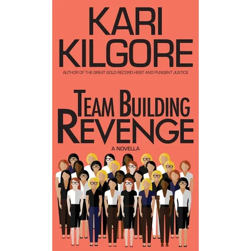 Team Building Revenge