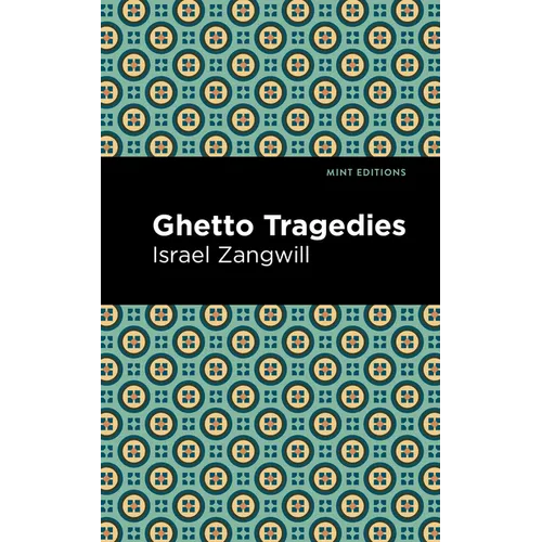 Ghetto Tragedies