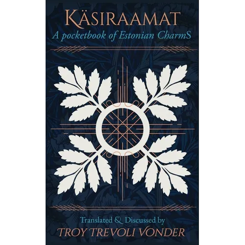 Käsiraamat - A pocketbook of Estonian Charms