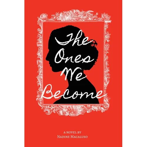 The Ones We Become