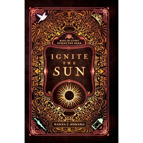 Ignite the Sun Softcover