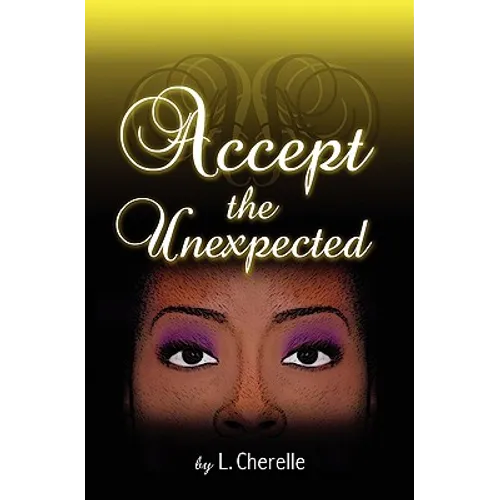 Accept the Unexpected