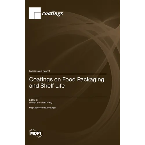 Coatings on Food Packaging and Shelf Life