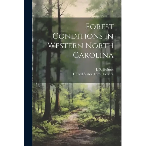 Forest Conditions in Western North Carolina