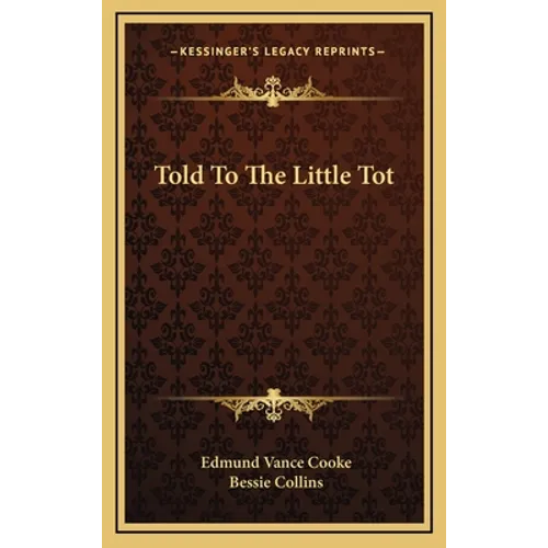 Told To The Little Tot