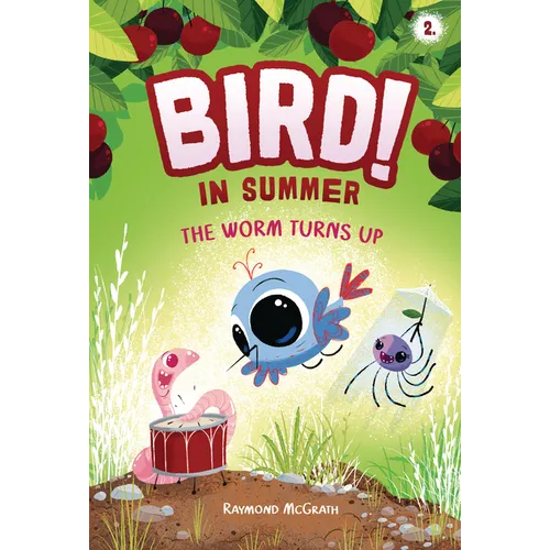 The Worm Turns Up: In Summer (Book 2)