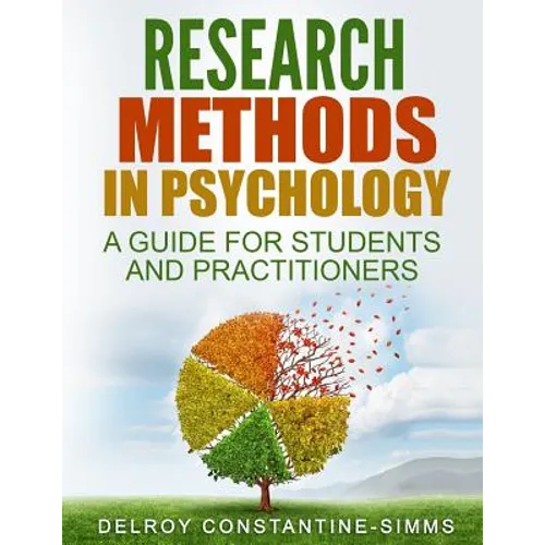 Research Methods In Psychology: A Guide For Students and Practitioners