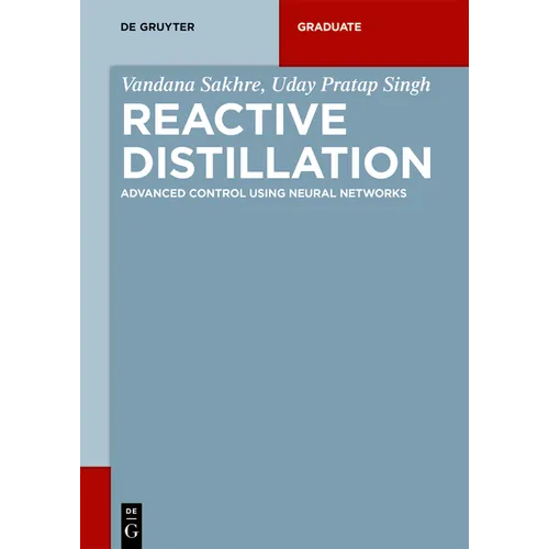 Reactive Distillation: Advanced Control Using Neural Networks