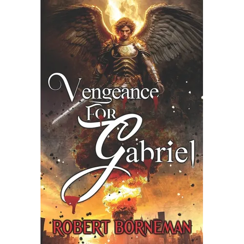Vengeance For Gabriel