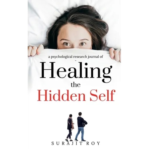 Healing The Hidden Self