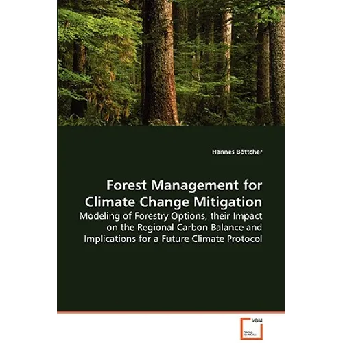 Forest Management for Climate Change Mitigation