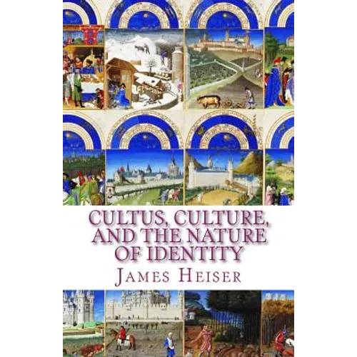 Cultus, Culture, and the Nature of Identity