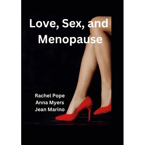Love, Sex, and Menopause