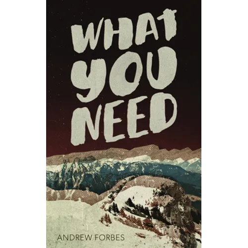 What You Need
