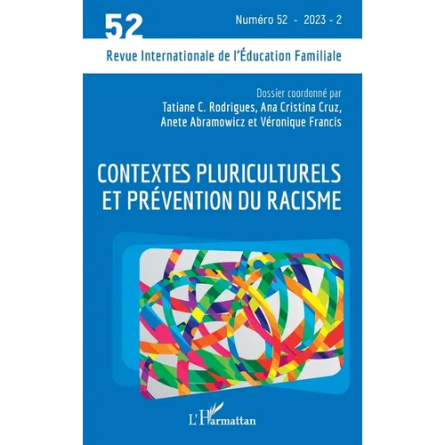 Contextes pluriculturels et prévention du racisme