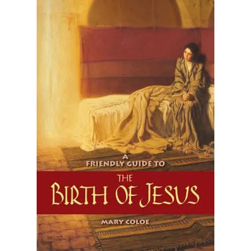 Friendly Guide to the Birth of Jesus