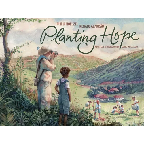 Planting Hope: A Portrait of Photographer Sebastião Salgado