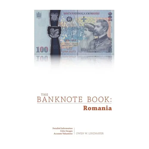 The Banknote Book: Romania - Paperback
