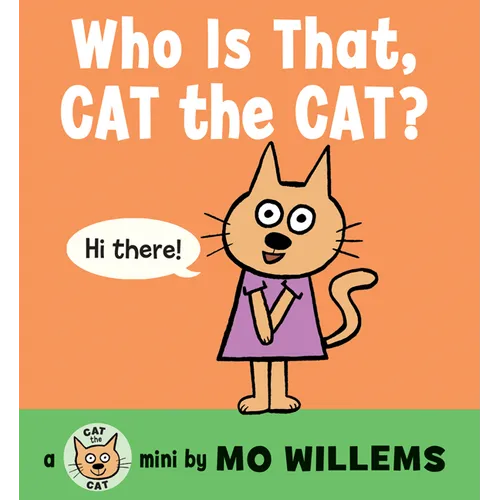 Who Is That, Cat the Cat?