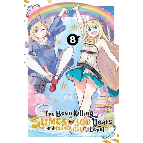 I've Been Killing Slimes for 300 Years and Maxed Out My Level, Vol. 8 (Manga): Volume 8