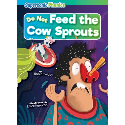 Do Not Feed the Cow Sprouts