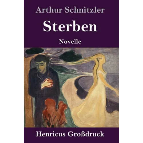 Sterben (Großdruck): Novelle