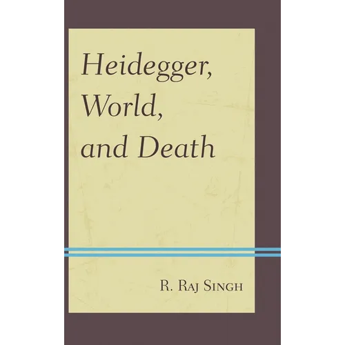 Heidegger, World, and Death