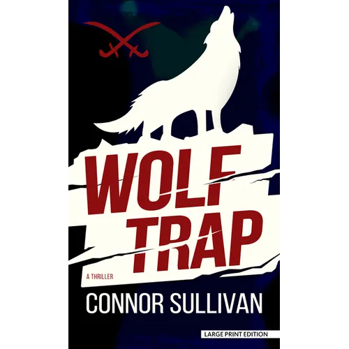 Wolf Trap: A Thriller
