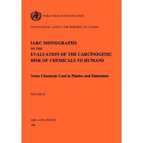 Some Chemicals Used in Plastics and Elastomers