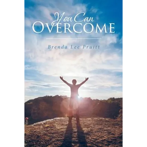You Can Overcome