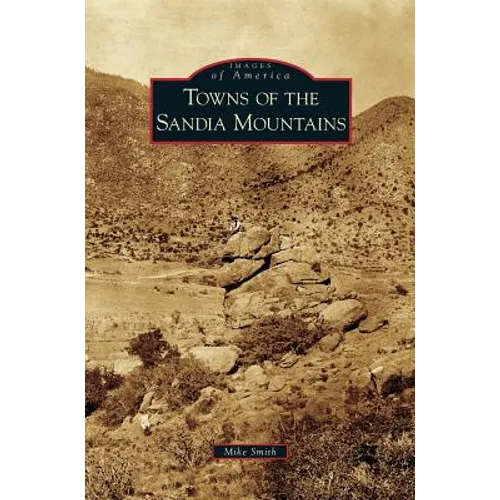Towns of the Sandia Mountains