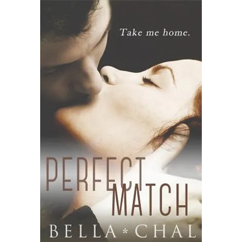 The Perfect Match: A New Adult Erotic Romance