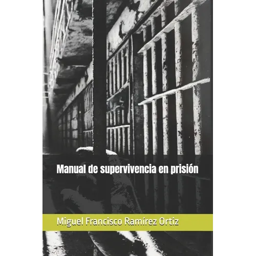 Manual de supervivencia en prisión