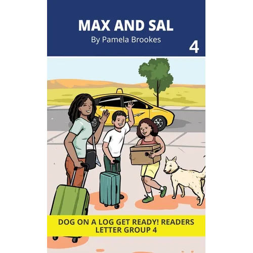 Max And Sal: Decodable Readers for Learning Letters and Reading Words. For Early, Emergent Readers and Students with Dyslexia. (Reader 4 Introduces Le