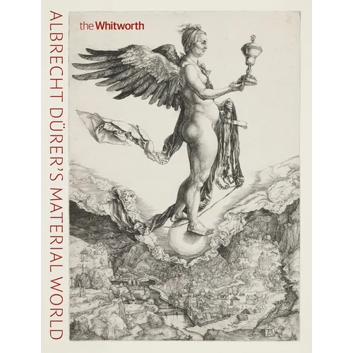 Albrecht Dürer's Material World