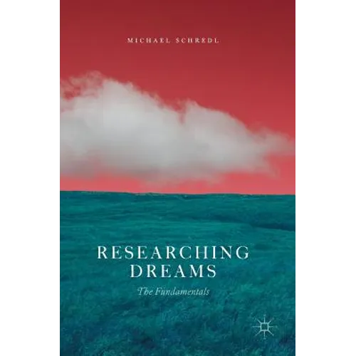 Researching Dreams: The Fundamentals