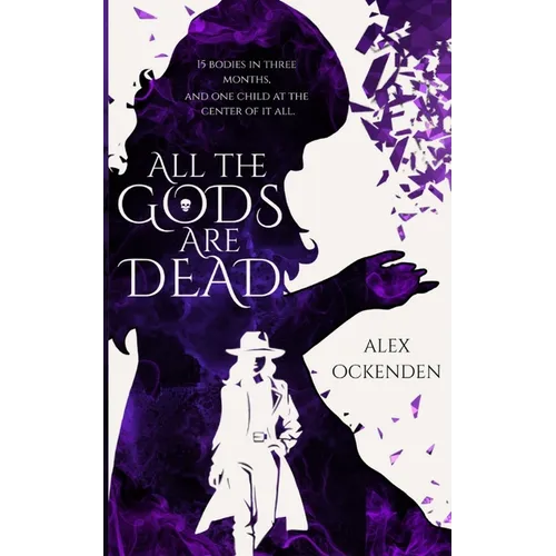 All The God's are Dead