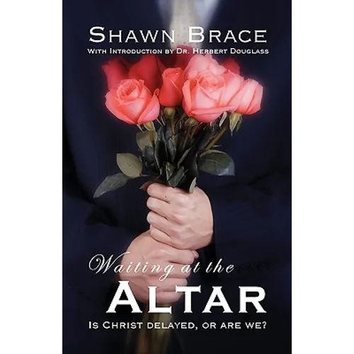 Waiting at the Altar