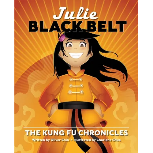 Julie Black Belt: The Kung Fu Chronicles