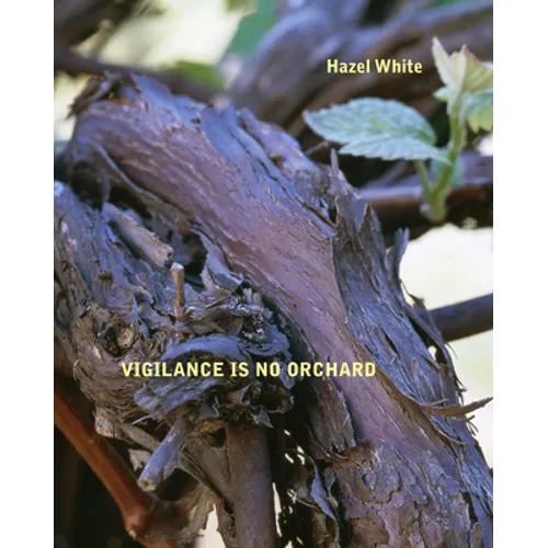 Vigilance Is No Orchard