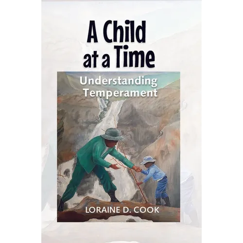 A Child at a Time: Understanding Temperament