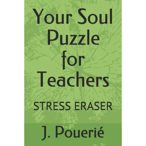 Your Soul Puzzle for Teachers: Stress Eraser