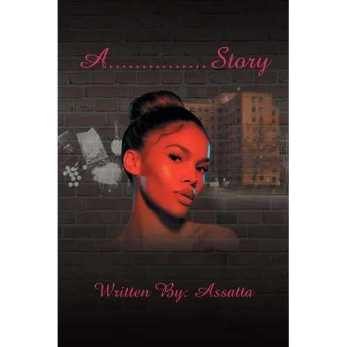 A...............Story
