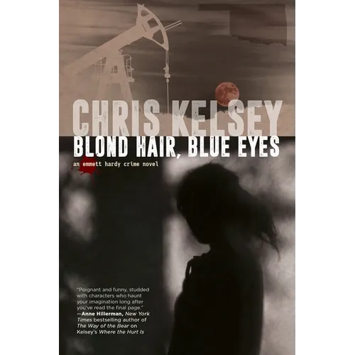 Blond Hair, Blue Eyes: An Emmett Hardy Crime Novel