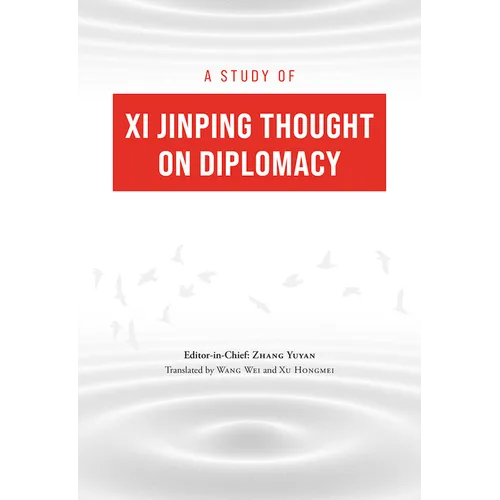 A Study of XI Jinping Thought on Diplomacy