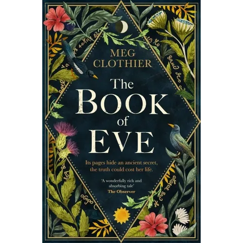 The Book of Eve: A Beguiling Historical Feminist Tale - Inspired by the Undeciphered Voynich Manuscript