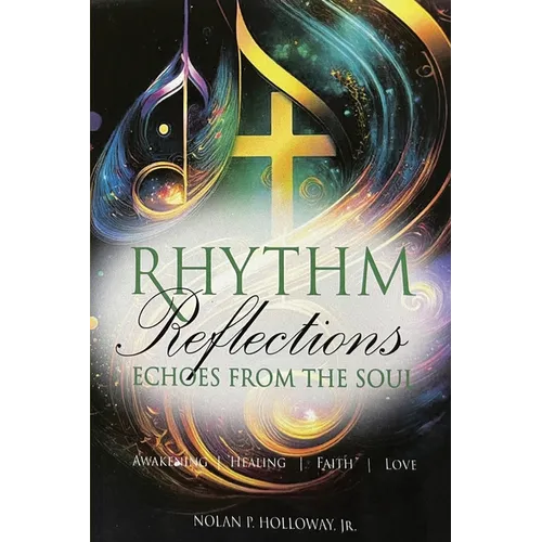 Rhythm Reflections, Echoes from the Soul