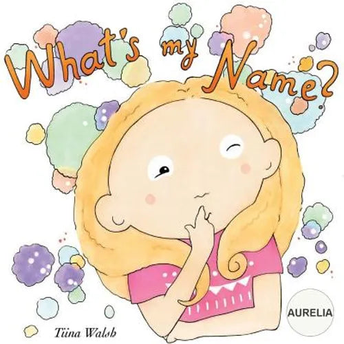 What's my name? AURELIA
